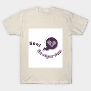 Seni Seviyordum T-Shirt